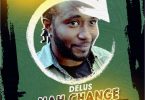 Delus - Nah Change