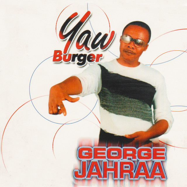 George Jahraa Yaw Burger Album