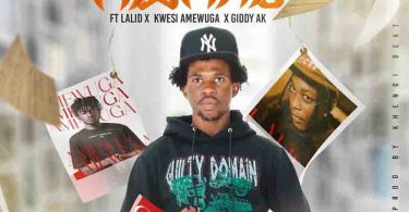 Kwesi Dain - Awake ft Lalid, Kwesi Amewuga & Giddy AK