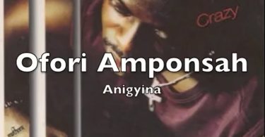Ofori Amponsah - Anigyina