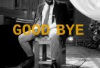 Ofori Amponsah - Goodbye