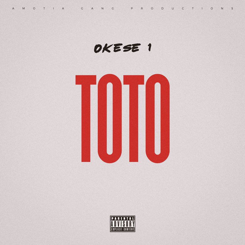 Okese1 – Toto (Prod By ExodusLinks)