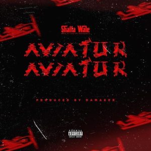Shatta Wale - Aviator