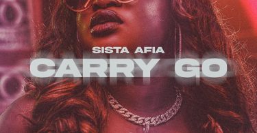 Sista Afia - Carry Go