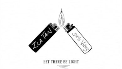 Zlatan - Let There Be Light ft. Seyi Vibez