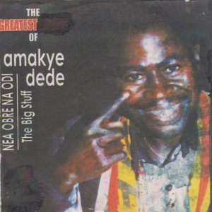 Amakye Dede - Nea Obre Na Odi