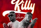 Archipalago Ft. Nbee - Killy Dem
