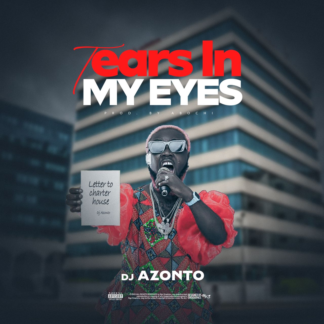 DJ Azonto - Tears In My Eyes (Letter To Chatta House)