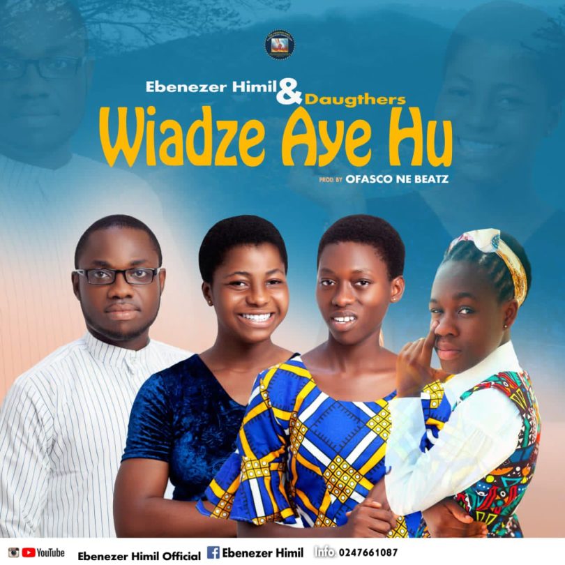 Ebenezer Himil x Daughters - Wiadze Aye Hu