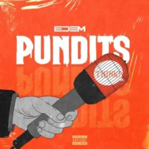 Edem - Pundits