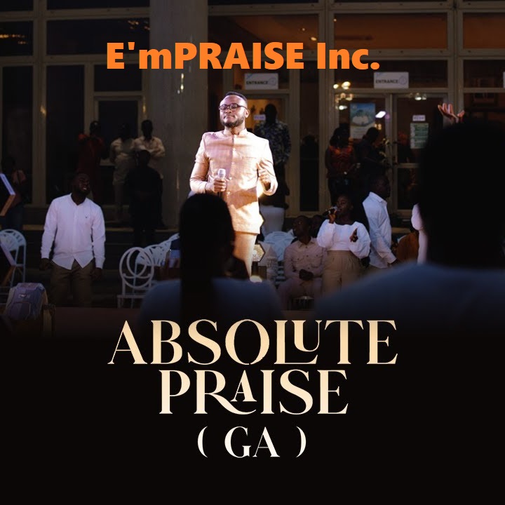 E'mPraise Inc - Absolute Praise (GA Gospel Medley)