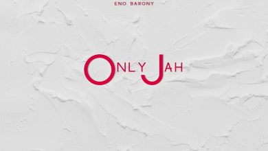 Eno Barony - Only Jah