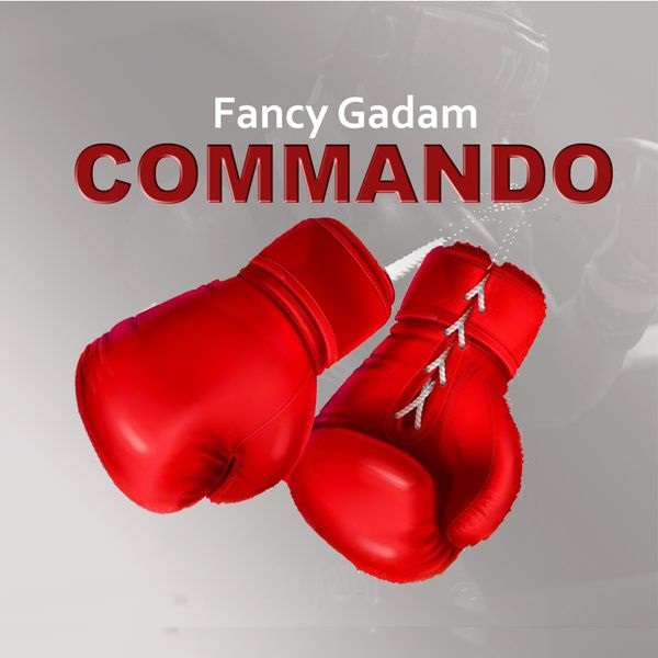 Fancy Gadam - Commando