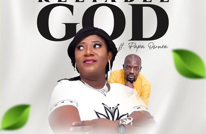 Mama Boat - Reliable God ft. Papa Owura