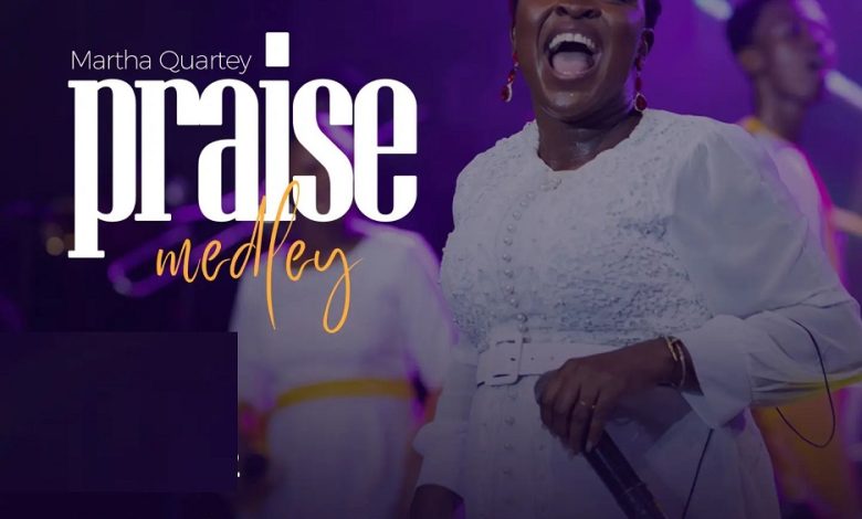 Martha Quartey - Intense Praise Medley