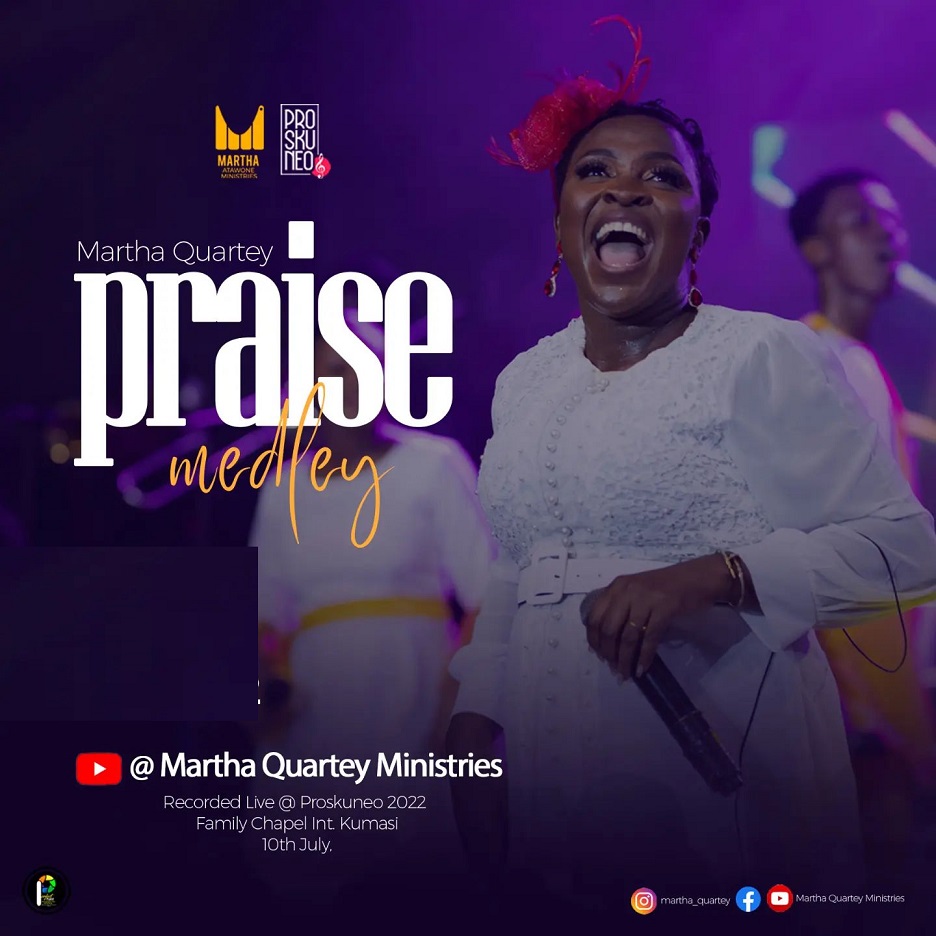 Martha Quartey - Intense Praise Medley