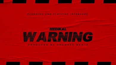 Medikal - Warning