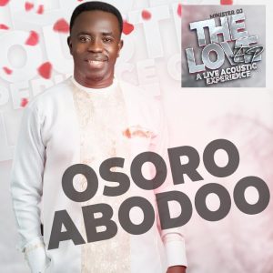 Minister OJ - Osoro Abodoo