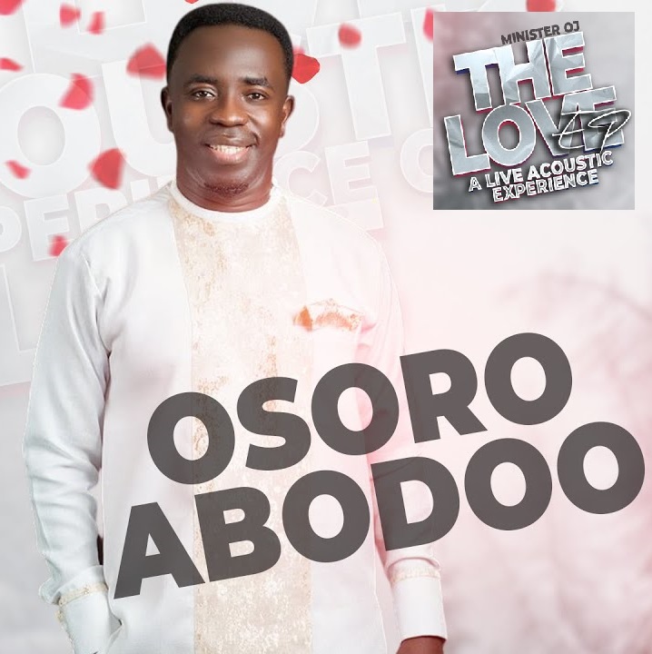 Minister OJ - Osoro Abodoo