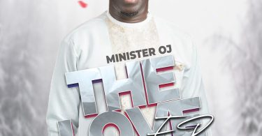 Minister OJ - The Love Series (Full EP)