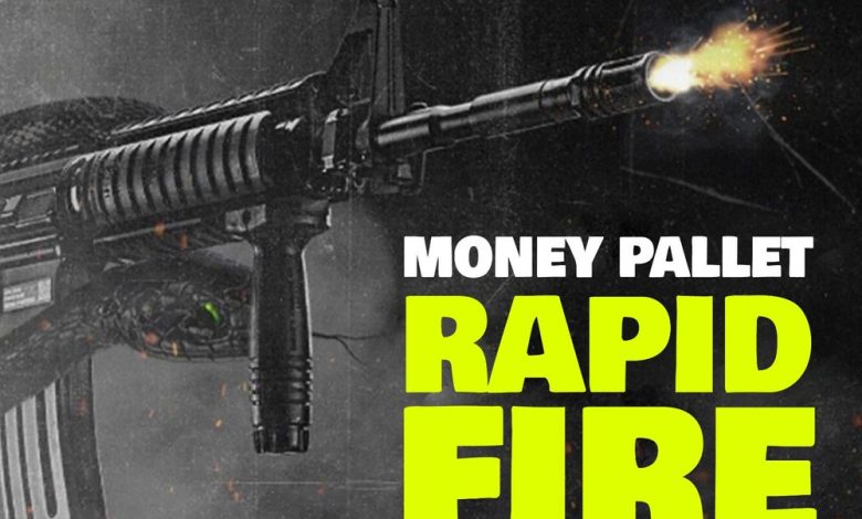 Money Pallet - Rapid Fire