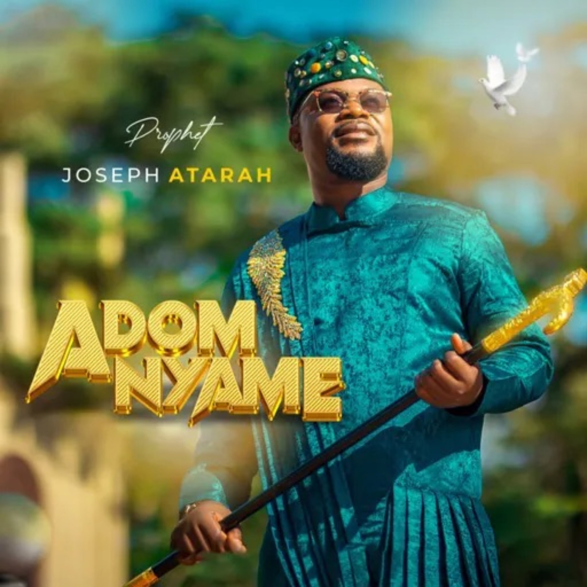 Prophet Joseph Atarah - Adom Nyame
