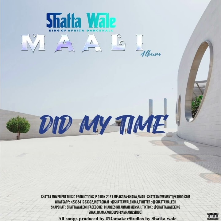 Shatta Wale - Did My Time