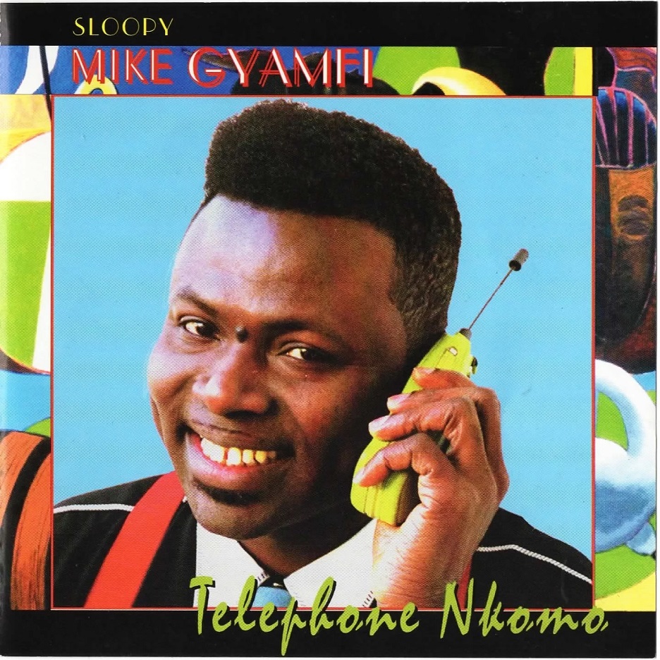 Sloopy Mike Gyamfi - Telephone Nkomo