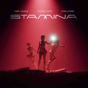 Tiwa Savage ft Ayra Starr - Stamina Lyrics
