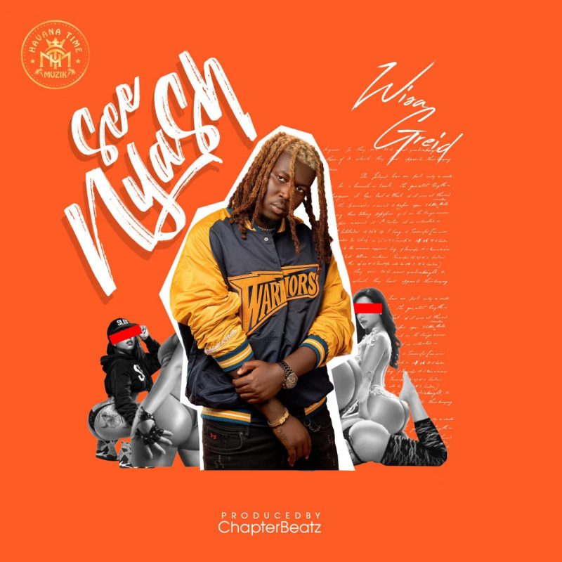 Wisa Greid - See Nyash