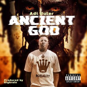 Adi Ruler - Ancient God