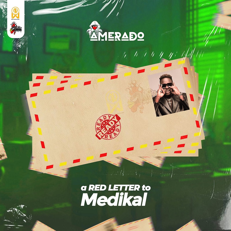 Amerado - A Red Letter To Medikal