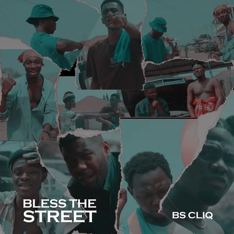 BS CLIQ - Bless The Street