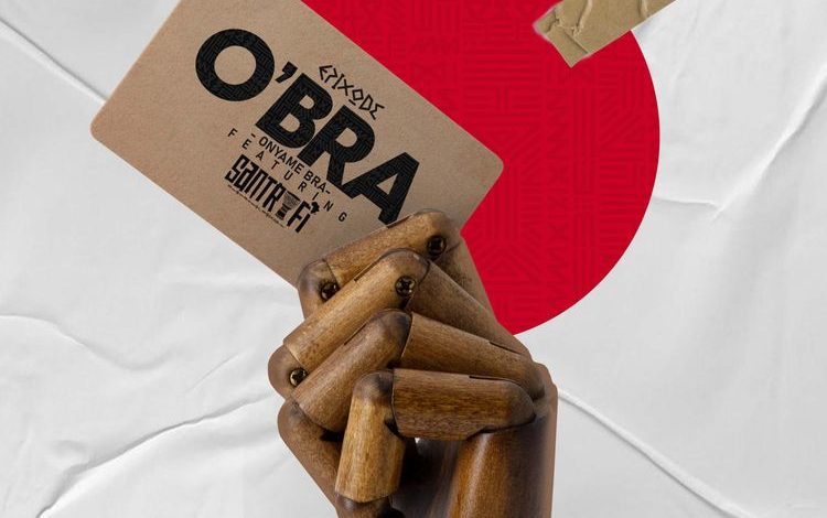 Epixode - O'Bra (Nyame Bra) Ft. Santrofi