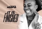 Ewura Abena - It Is Finished