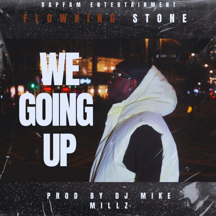 Flowking Stone - We Going Up