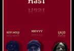 KBoyyy - Kast Ft. Kofi Mole x Lalid