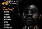 Kwesi Dain Unknown To Be Known Tracklist