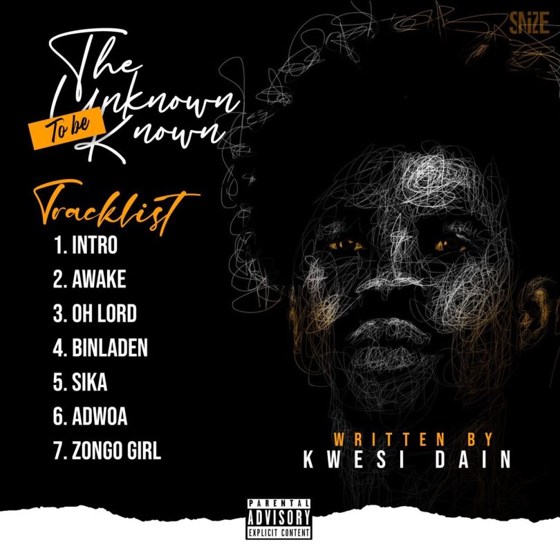 Kwesi Dain Unknown To Be Known Tracklist