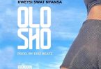 Kweysi Swat - Olosho