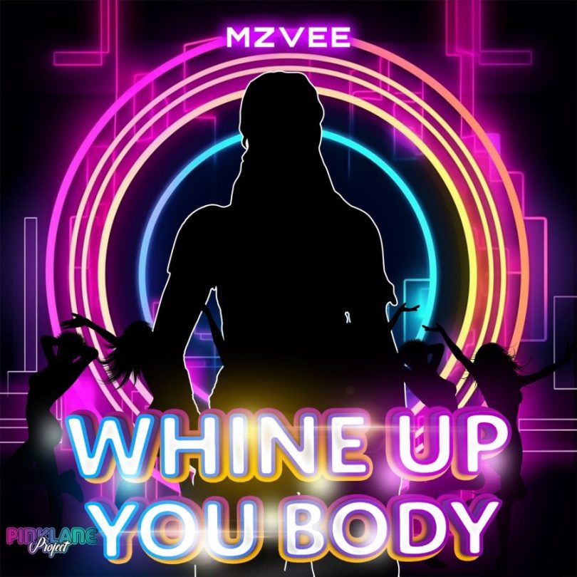 MzVee - Whine Up You Body