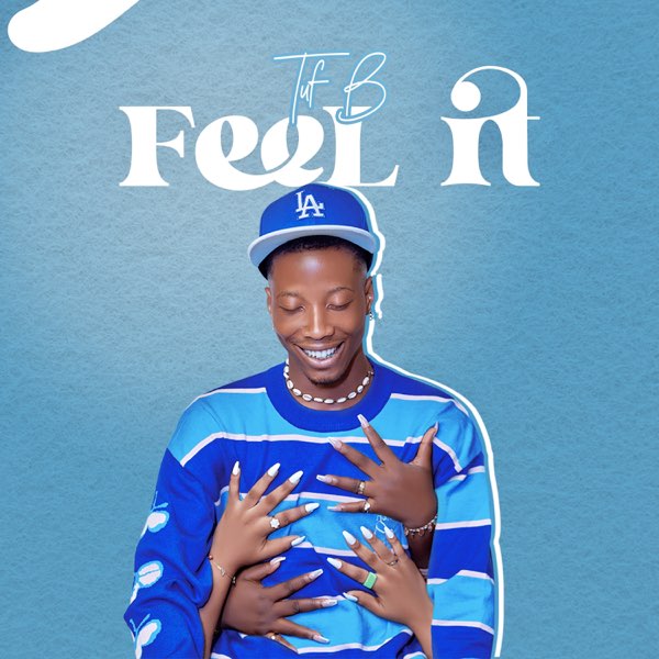 Tuf B - Feel It
