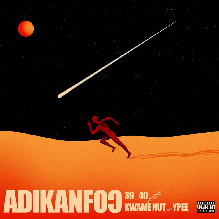 39/40 - Adikanfo Ft. Ypee & Kwame Nut