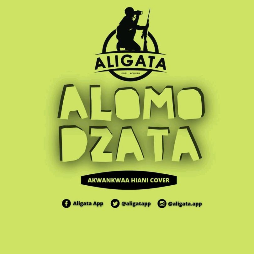 Aligata - Alomo Gyata (Akwankwaa Hiani Refix)