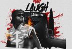 Alkaline - Nah Laugh