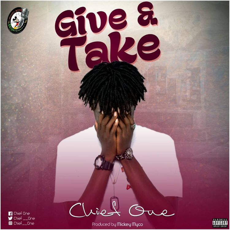 Chief One - Give And Take