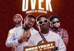 Drraybeat - Over ft Atown & Akel