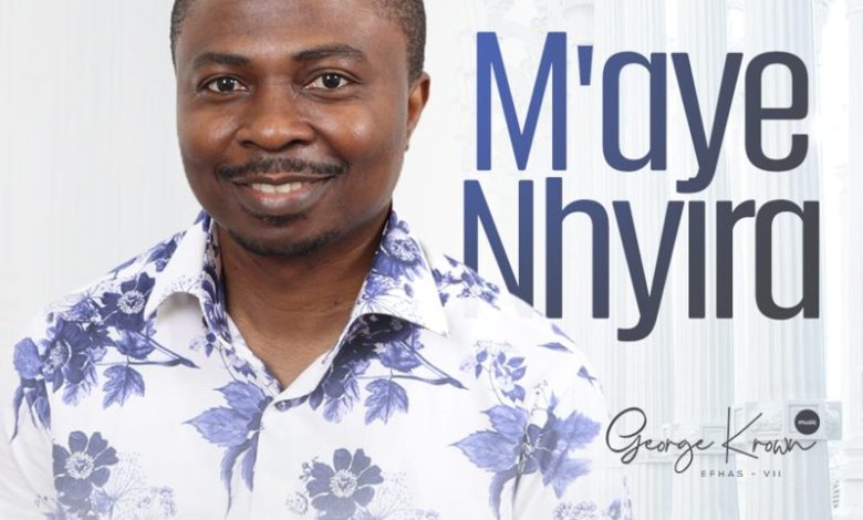 George Krown - Maye Nhyira