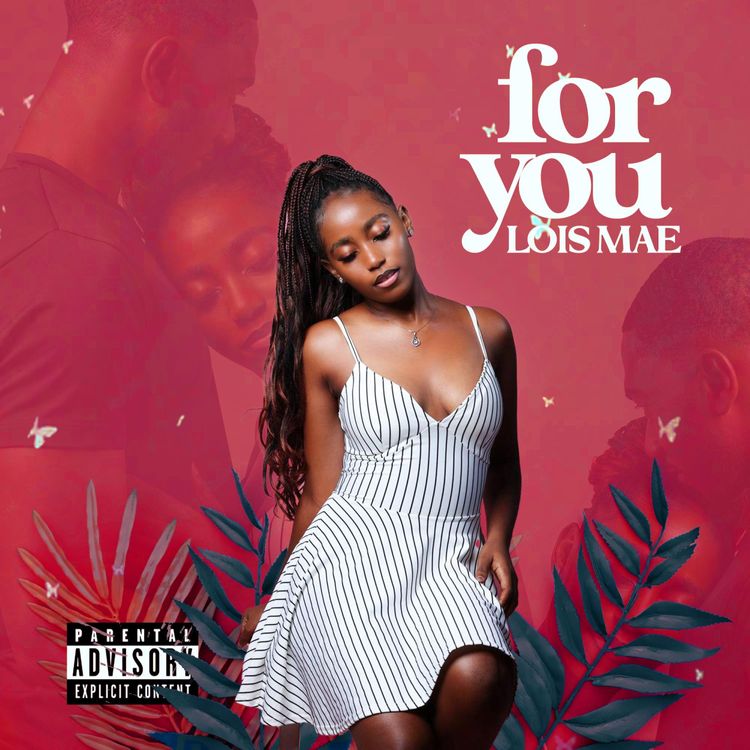 Lois Mae - For You