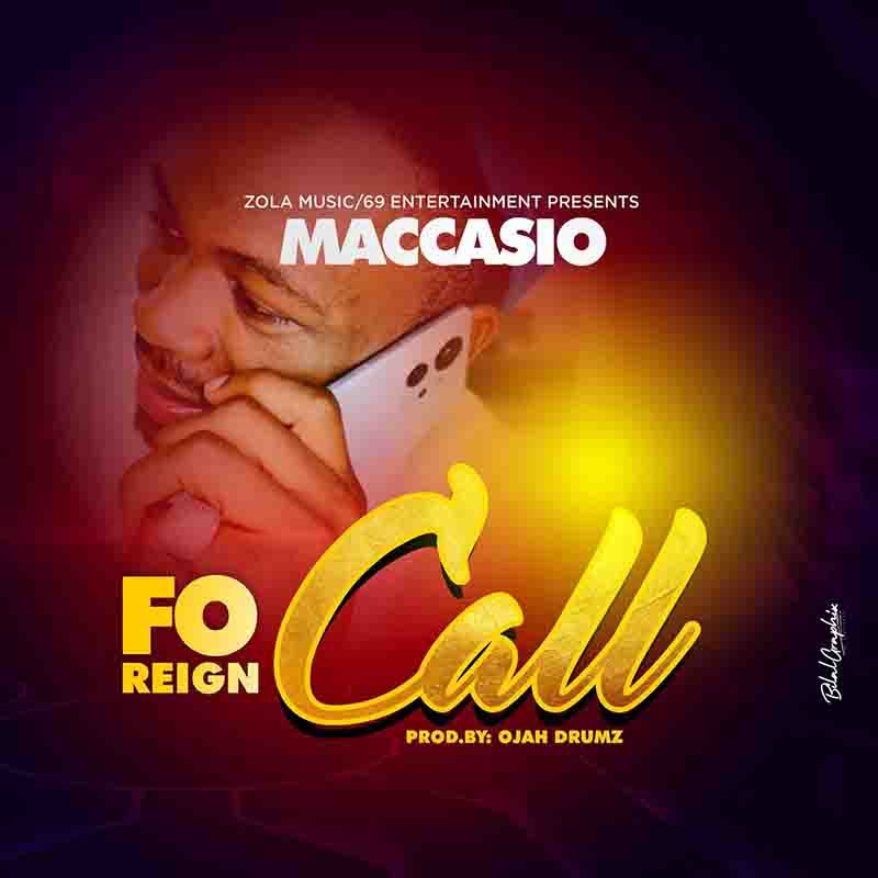 Maccasio – Foreign Call